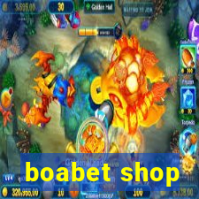 boabet shop